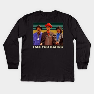 Funny Comedy Movie I See You Hating Kids Long Sleeve T-Shirt